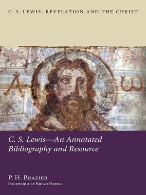 cover image of C.S. Lewis—An Annotated Bibliography and Resource